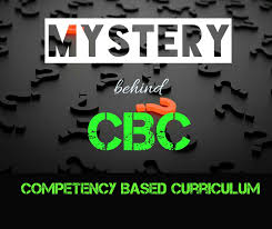 The goals of competency based curriculum are well intended and should not be the subject of debate. Mystery Behind The New Cbc Curriculum Teacher Co Ke