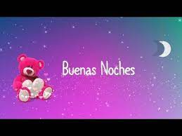 Buenas Noches Para Whatsaap Video Tarjeta Dulces Suenos Youtube Videos Buenas Noches Buenas Noches Dulces Suenos Buenas Noches Amor Mio