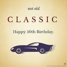 Birthday Wishes For Men Images Happy 50th Birthday Happy 50th Birthday Happy 50th Birthday Wishes 50th Birthday Funny