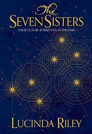 Riley spent the first few years of her life in the village of drumbeg near belfast before moving to england. The Seven Sisters The Seven Sisters 1 By Lucinda Riley