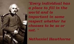 You can use this wallpapers & posters on mobile, desktop. Nathaniel Hawthorne Quotes 5 Collection Of Inspiring Quotes Sayings Images Wordsonimages