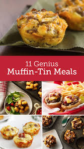 Genius Ways To Make Your Next Meal In A Muffin Tin Muffin Cups Recipes Cupcake Pan Recipes Mini Muffin Tin Recipes