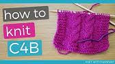 The following are common knitting abbreviations. How To Knit Basic Cables C4b 4 Stitches Cable Back Youtube