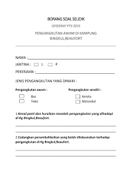 Pengangkutan boleh didefinisikan sebagai suatu konsep cara pemindahan drpd. Pengangkutan Contoh Borang Soal Selidik Geografi Guru Paud