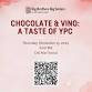 Chocolate & Vino: A Taste of YPC event image