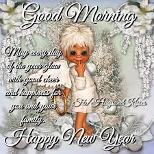 Good Morning Happy New Year Good Morning Happy Happy New Year Quotes Happy New Year 2017 Quotes