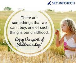 The Most Certain Way To Succeed Is Always To Try Just Try One More Time Sky Infotech Gives Be Happy Kids Quotes Childrens Day Quotes Happy Children S Day