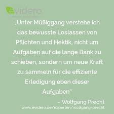 Mussiggang Weisheiten Zitate Zitate Weisheiten