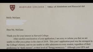 Fake harvard acceptance letter will give ideas and strategies to develop your own resume. High School Student S Fake Harvard Rejection Letter Goes Viral Fox61 Com