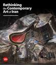Rethinking the Contemporary Art of Iran ARTBOOK | D.A.P. 2024 ...