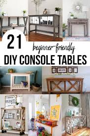 Have it off bench wooden nightstand plans bowl box cabinet. 21 Beginner Friendly Diy Console Tables With Plans Anika S Diy Life