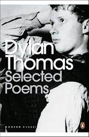 Amazing Author And Poet Dylan Thomas Poems Dylan Thomas Poems