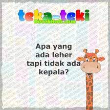 Apa Yang Ada Leher Tapi Tidak Ada Kepala Kecekhati Teka Teki Lucu Desain