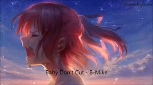 Nightcore Baby Don T Cut Youtube