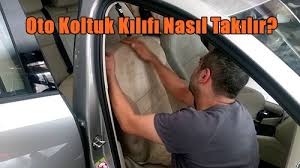 Oto Koltuk Kilifi Nasil Takilir Bilgitarif Com