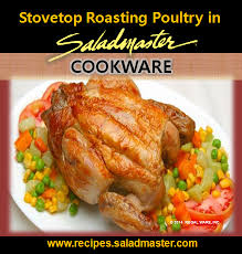 Thanksgiving Tip How To Roast Turkey Chicken Without An Oven Saladmaster Waterless Ovenfree Ecof Cooked Turkey Recipes Salad Master Recipes Cooking