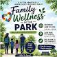 Family Wellness in the Park