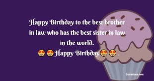 We did not find results for: Happy Birthday To The Best Brother In Law Who Has The Best Sister In Law In