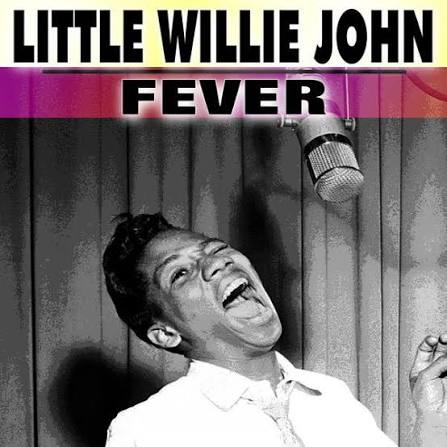 Fever, Little Willie John - Qobuz