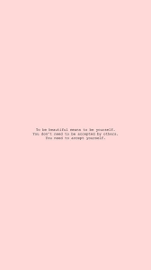 Accept Yourself Love Yourself Nourish Yourself It Is All Within You Click The Link To Join My Inspirational Quotes For Girls Quote Backgrounds Quote Iphone