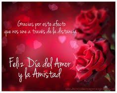 Flores Con Mensajes De Feliz Dia Del Amor Y La Amistad Imagenes De Flores Mensaje De Feliz Dia Feliz Dia De La Amistad Dia De San Valentin