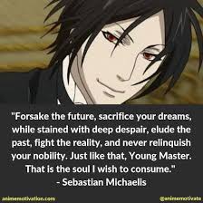 Young ciel phantomhive is known as the queen's guard dog, taking care of the many unsettling events that occur in victorian. The Biggest List Of Black Butler Quotes Online With Images