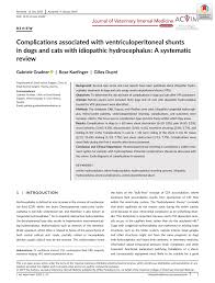 Pdf Complications Associated With Ventriculoperitoneal Shunts In Dogs And Cats With Idiopathic Hydrocephalus A Systematic Review