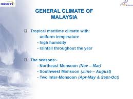 Bringing relief from the scorching summer heat, the monsoon season in uttar pradesh starts from july and lasts till september. The Weather And Climate Of Malaysia Ppt Video Online Download
