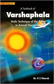 A Textbook Of Varshaphala Vedic Technique Of The Tajika