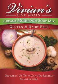 Great with salad or a sandwich. Creamy Mushroom Soup Mix Vivian S Live Again