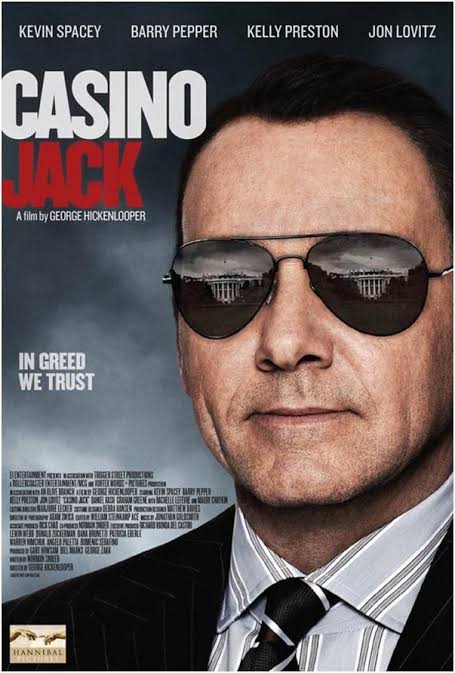 Casino Jack” – 2010. Dir. George Hickenlooper – Pompous Film Snob