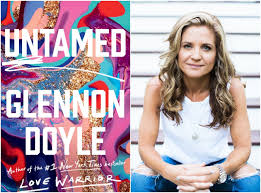 The only meaningful thing we can offer one another is love. Quotes From Glennon Doyle S Book Untamed Popsugar Entertainment