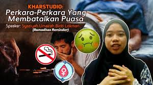 Jika dilakukan karena lupa maka tidak batal puasanya. Kharstudio Perkara Perkara Yang Membatalkan Puasa Ramadhan Reminder Youtube