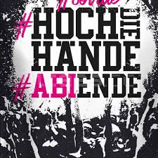 Hoch Die Hande Abiende Abi Gluckwunsche Abi Geschenk Abi Plakat Spruche