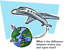What Is The Difference Between A Visitor Visa And Super Visa
