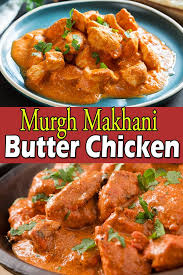 Butter Chicken Recipe Murgh Makhani Indian Style Recipe Butter Chicken Recipe Chicken Main Course Recipes Chicken Recipes