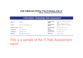 It Risk Assessment Report How To Create An It Risk Assessment Report Download This It Risk Assessment Report Tem Templates Report Template Business Template