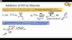 Nomenclature, isomerism, covalent bond fission, inductive effect, conjugation, hyperconjugation, aromaticity, reaction intermediates, types of reactions, alkane, alkene, alkyne. 27 03 Hydrohalogenation Of Alkynes Youtube