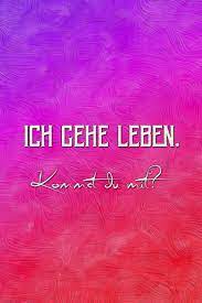 Ich Gehe Leben Kommst Du Mit Lustige Spruche Coole Spruche Krasse Texte Guter Spruch Notizbuch Tagebuch Journal Mitbringsel Gepunktet Punktraster Dot German Edition Spruch Lustiger 9781094715001 Amazon Com Books