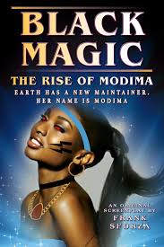 Amazon.com: Black Magic: The Rise of Modima: 9781977236876: Sforza, Frank:  Books