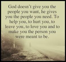 Sometimes We D Like To Give Him A Few Of Those People Right Back Lol But They Re All In Our Lives For A Reason And Quotes To Live By Words Of