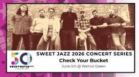 Sweet Jazz 2026: Check Your Bucket