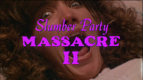 Slumber Party Massacre II (1987) — Set-Jetter