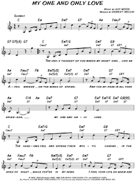 Your score has been saved for my one and only. My One And Only Love Sheet Music 9 Arrangements Available Instantly Musicnotes