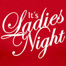 It S Ladies Night Ladies Night Ladies Night Quotes Girls Night