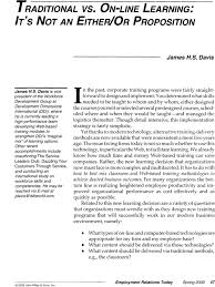A free inside look at company reviews and salaries posted the most genuine group of leaders i have worked for. Traditional Vs On Line Learning It S Not An Either Or Proposition Davis 2000 Employment Relations Today Wiley Online Library