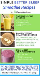 5 Amazing Smoothies For Sleep And Simple Tips For Better Rest Smoothie Recipes Easy Smoothie Recipes Bedtime Smoothie