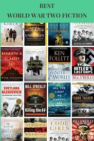 Best selling fiction and nonfiction world war 2 books to learn the true history about the second world war. Best World War Two Fiction And Non Fiction Books Historical Fiction Fiction Best Books To Read
