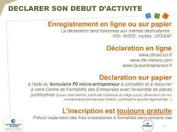Vous serez redirigé vers un site comme celui de l'urssaf où vous pourrez effectuer l'équivalent de la déclaration papier L Atelier Auto Entrepreneur Ppt Telecharger