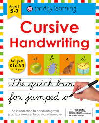 Cursive handwriting cursive writing books. Amazon Com Wipe Clean Workbook Cursive Handwriting Ages 5 7 Wipe Clean With Pen Wipe Clean Learning Books 9780312522025 Priddy Roger Books